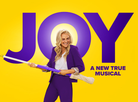 Joy: A New True Musical