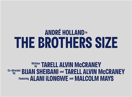 The Brothers Size