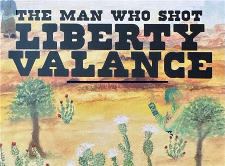 The Man Who Shot Liberty Valance