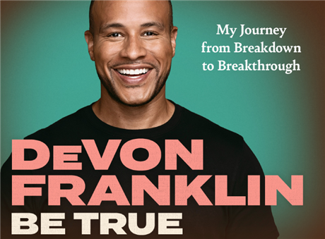 Be True: My Journey from Breakdown to Breakthrough