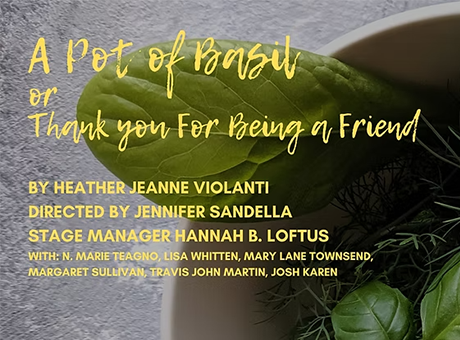 A Pot of Basil, or, Thank You for Being a Friend