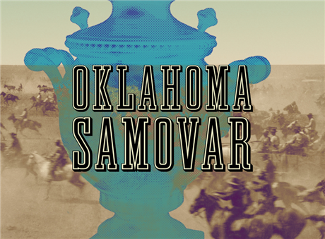 Oklahoma Samovar