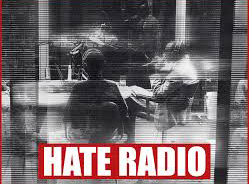 Hate Radio 