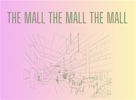 THE MALL THE MALL THE MALL