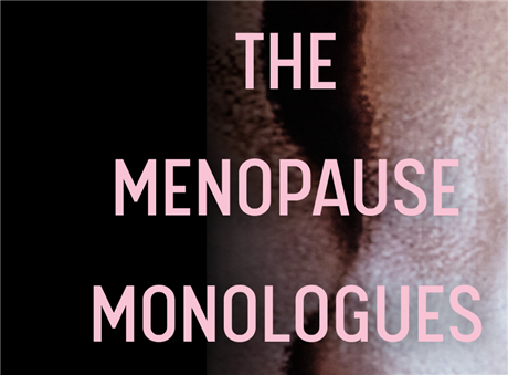The Menopause Monologues