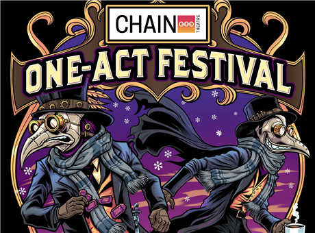 Chain Winter One-Act Festival 