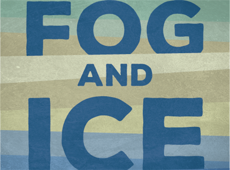 Fog and Ice 