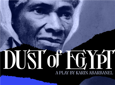 Dust of Egypt: The Story of Sojourner Truth