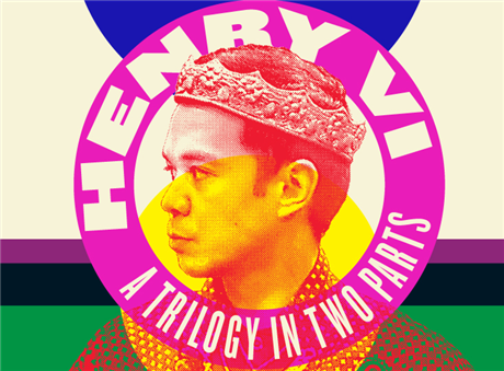 Henry VI: A Trilogy in Two Parts