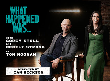 What Happened Was...