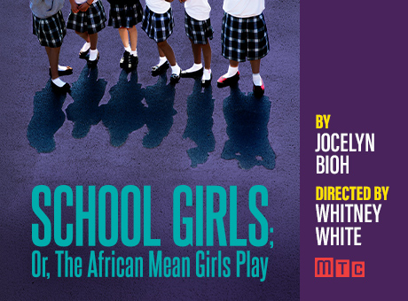 School Girls; Or, The African Mean Girls Play