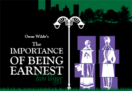 The Importance of Being Earnest - Two Ways