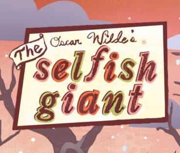 Oscar Wilde's The Selfish Giant