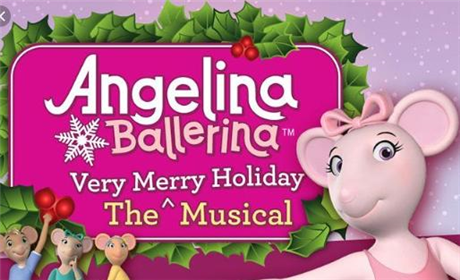 Angelina Ballerina - The Very Merry Holiday Musical!